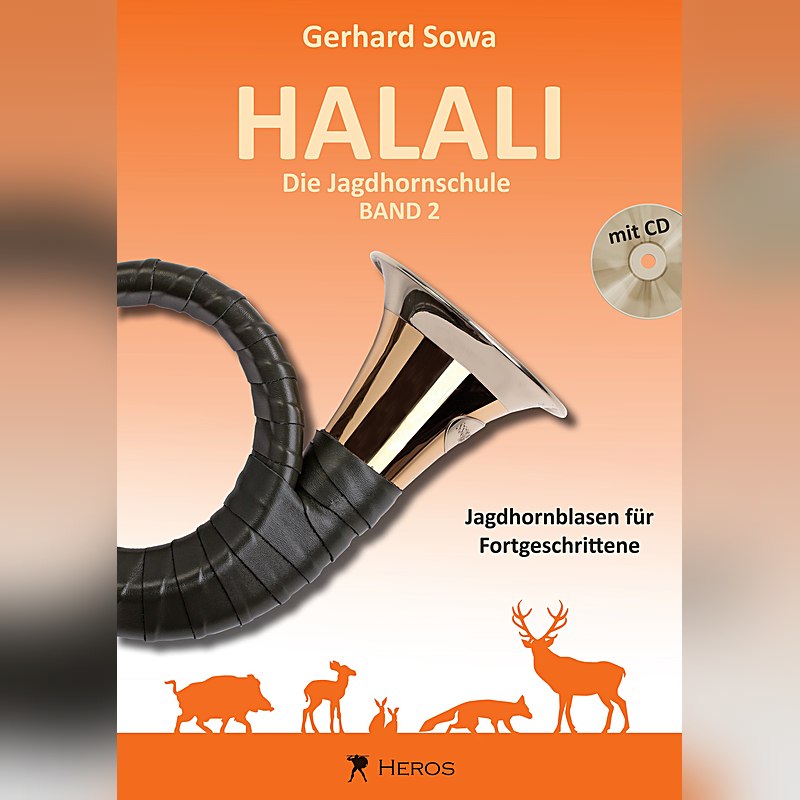 Halali – Die Jagdhornschule Band 2, Jagdhornblasen für Fortgeschrittene
