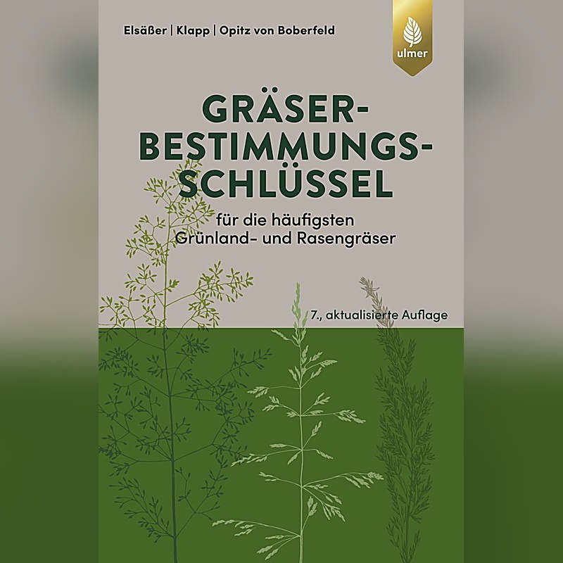 Gräserbestimmungsschlüssel für die häufigsten Grünland- und Rasengräser