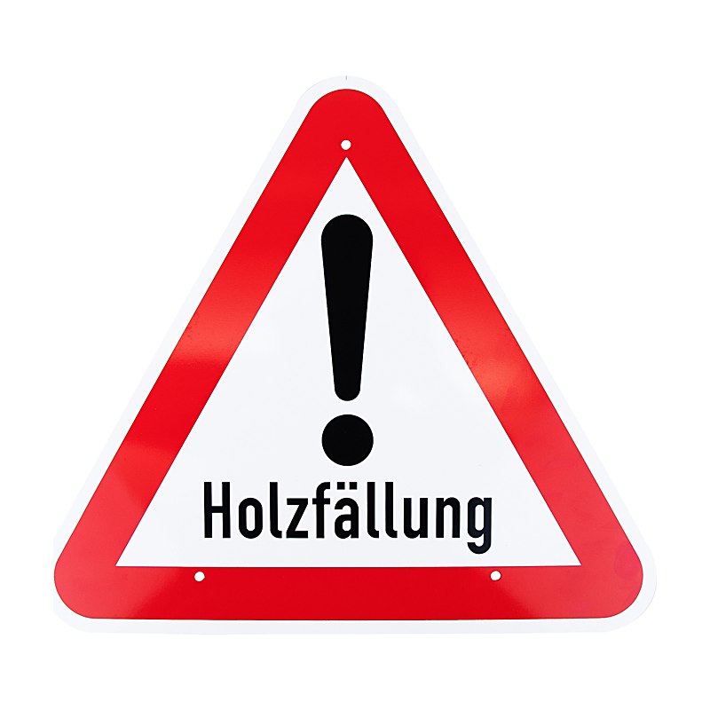 Warnschilder Holzfällung, Ohne Warnständer