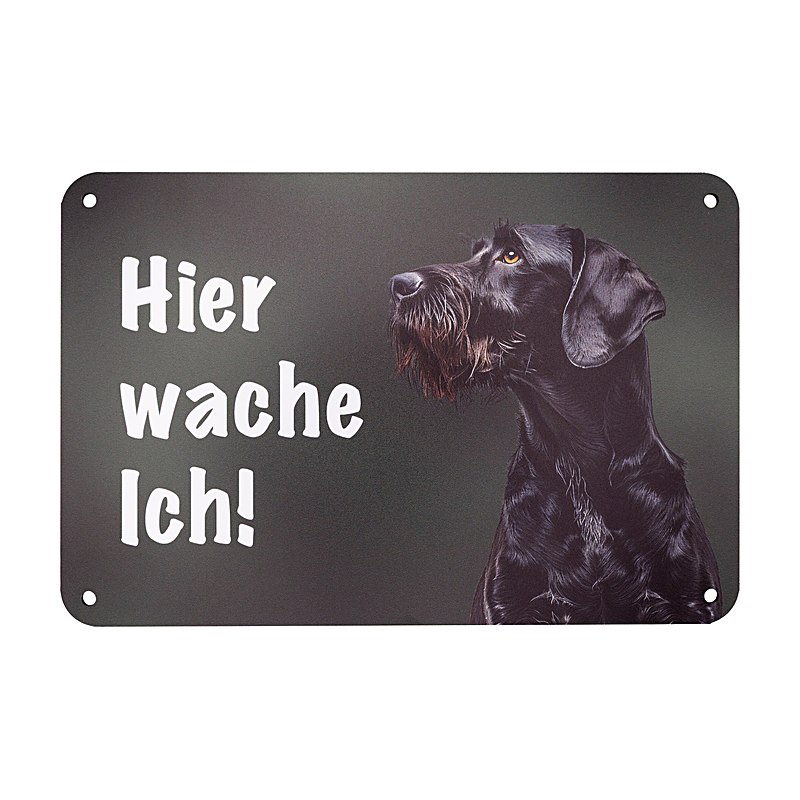 Wilde Hilde Original Schild Hier wache Ich, Rasse Deutsch Drahthaar
