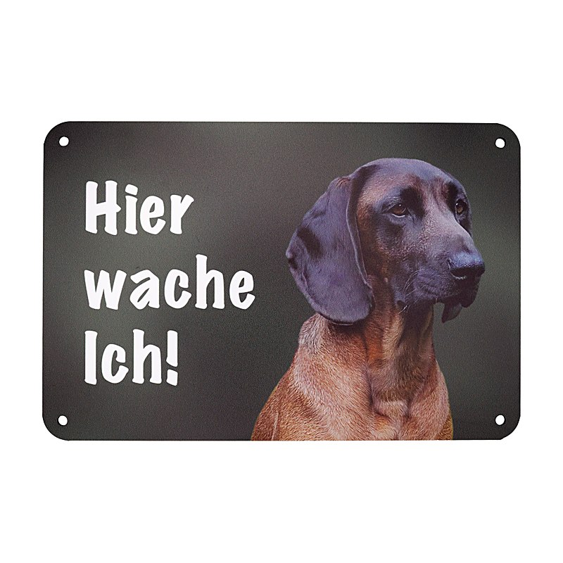 Wilde Hilde Original Schild Hier wache Ich, Rasse Bayerischer Gebirgsschweißhund