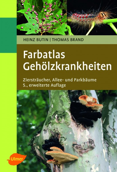Buch Farbatlas Gehölzkrankheiten – Ziersträucher, Allee- und Parkbäume