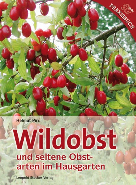 Buch Wildobst und seltene Obstarten im Hausgarten